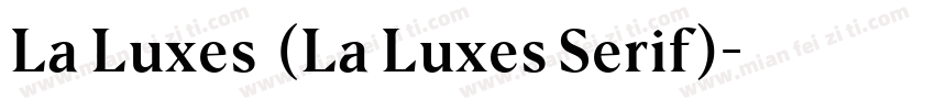 La Luxes系列(La Luxes Serif)字体转换